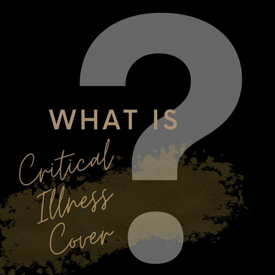 Critical Illness Cover In a time of medical crisis